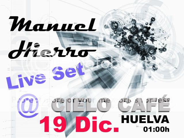 Manuel Hierro Live Set @ Cielo Café Huelva 19 Dic 2009